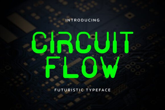 Circuit Flow: A Futuristic Font That Makes Your Brand Feel Modern & Memorable