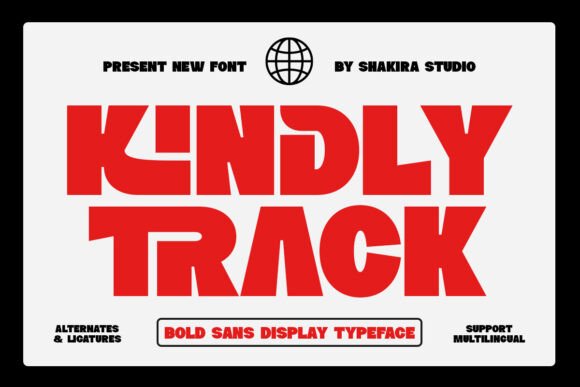 Kindly Track: A Bold Sans Serif Display Font That Commands Attention