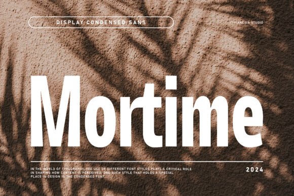 Mortime: A Modern Condensed Sans Serif for Editorial Impact