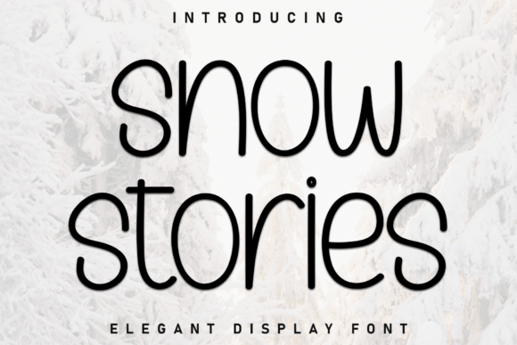 Snow Stories: A Modern Handwritten Font for Digital Branding